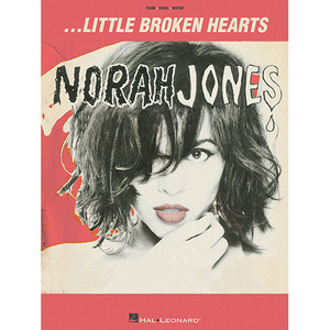 Hal Leonard - Norah Jones Little Broken Hearts