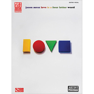 Cherry Lane Music - Jason Mraz Love Is a Four Letter Word